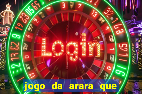 jogo da arara que ganha dinheiro